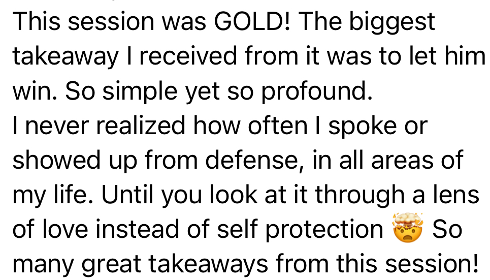 Client message: The biggest takeaway was to let him win — I never realized how often I showed up from defense.
